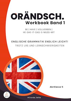 Orändsch Workbook Band 1 be have Vollverben he-she-it-das-s-muss-mit