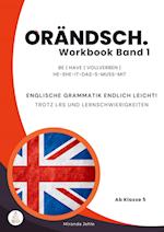 Orändsch Workbook Band 1 be have Vollverben he-she-it-das-s-muss-mit