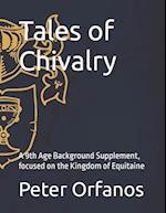 Tales of Chivalry: A 9th Age Background Supplement, focused on the Kingdom of Equitaine 