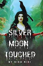 Silver Moon Touched 