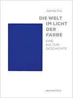 Die Welt im Licht der Farbe