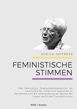 Feministische Stimmen: Sheila Jeffreys