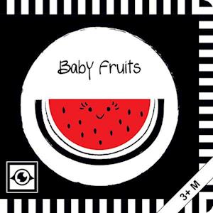 Baby Fruits: Kontrastbuch für Babys mit Öffnungen · kontrastreiche Bilder angepasst an Babyaugen · Schwarz Weiß Primärfarben Buch für Neugeborene · Mein erstes Bilderbuch · Montessori Buch