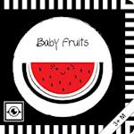 Baby Fruits: Kontrastbuch für Babys mit Öffnungen · kontrastreiche Bilder angepasst an Babyaugen · Schwarz Weiß Primärfarben Buch für Neugeborene · Mein erstes Bilderbuch · Montessori Buch