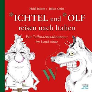 *ichtel und *olf reisen nach Italien