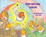 Robin wird eine Legende