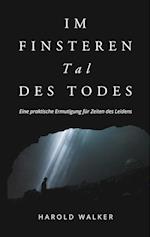 Im finsteren Tal des Todes