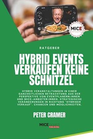 Hybrid Events verkaufen keine Schnitzel