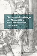 Die Passionsdarstellungen von Albrecht Dürer