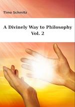 Divinely Way to Philosophy, Vol. 2