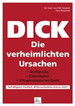 DICK Die verheimlichten Ursachen