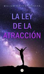 La Ley de la Atracción