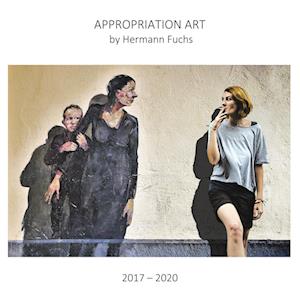 Appropriation Art by Hermann Fuchs