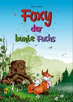 Foxy, der bunte Fuchs