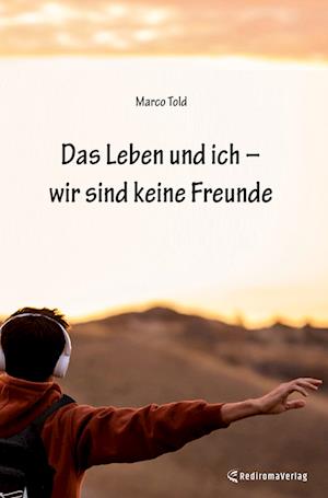 Das Leben und ich ? wir sind keine Freunde (Hardcover-Version)