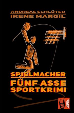 Spielmacher - Sportkrimi