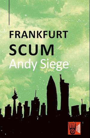 Frankfurt Scum