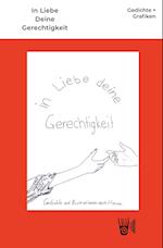 In Liebe Deine Gerechtigkeit - Gedichte und Grafiken nach Hanau