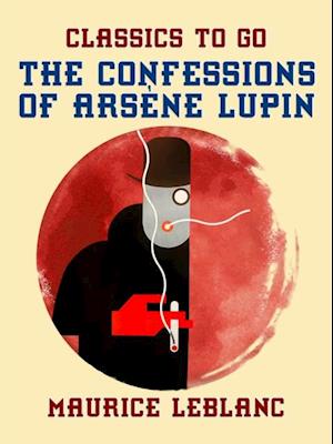 Confessions of Arsene Lupin