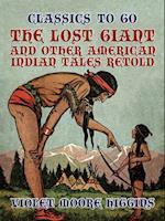 Lost Giant, and Other American Indian Tales