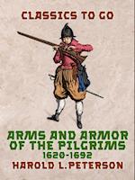 Arms and Armor of the Pilgrims, 1620-1692