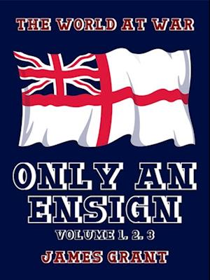 Only an Ensign Volume 1, 2, 3