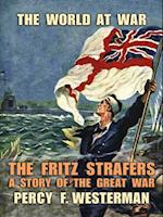 Fritz Strafers A Story of the Great War