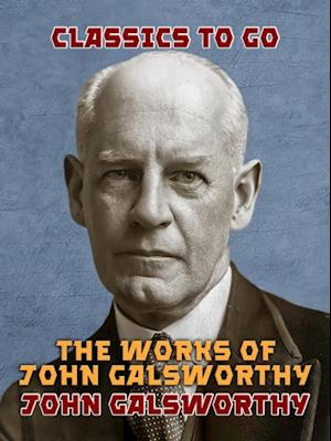 Works of John Galsworthy