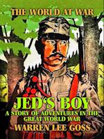 Jed's Boy: A Story of Adventures in the Great World War