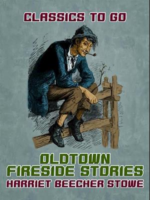 Oldtown Fireside Stories