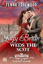 Lady Briar Weds the Scot 