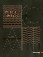 Wilder Wald