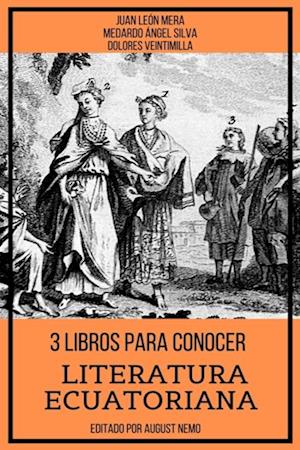 3 Libros Para Conocer Literatura Ecuatoriana