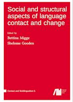 Social and structural aspects of language contact and change