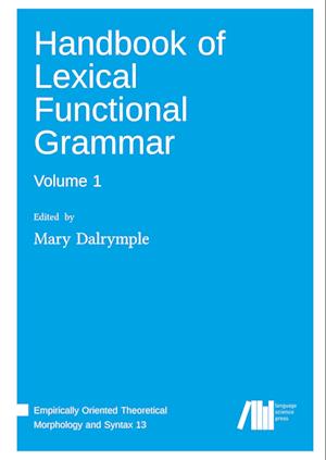 The Handbook of Lexical Functional Grammar