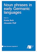 Noun phrases in early Germanic languages