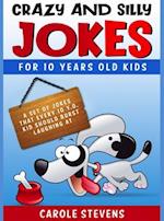 Crazy and Silly Jokes for 10 years old kids