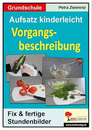 Aufsatz kinderleicht - Vorgangsbeschreibung