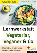 Lernwerkstatt Vegetarier, Veganer & Co