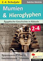 Mumien & Hieroglyphen - Ägyptische Geschichte in Rätseln / Klasse 2-4
