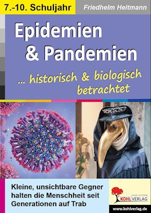 Epidemien & Pandemien ... biologisch und historisch betrachtet