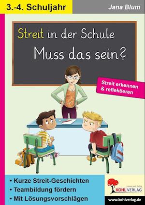 Streit in der Schule - muss das sein?