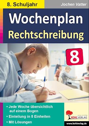 Wochenplan Rechtschreibung / Klasse 8