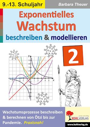 Wachstum beschreiben und modellieren / Band 2