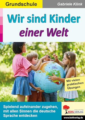 Wir sind Kinder einer Welt