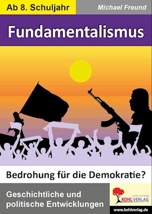 Fundamentalismus - Bedrohung für die Demokratie?