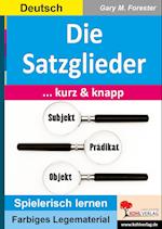 Die Satzglieder ... kurz & knapp!