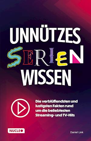 Unnützes Serien-Wissen