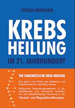 Krebsheilung im 21. Jahrhundert