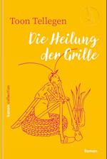 Die Heilung der Grille